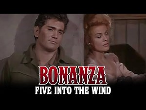 Bonanza - Five into the Wind | FULL EPISODE