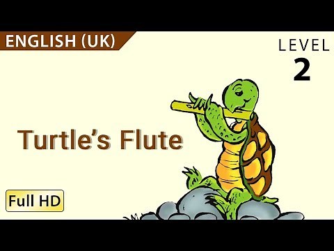 Turtle's Flute: Learn English (UK) with subtitles - Story for Children "BookBox.com"