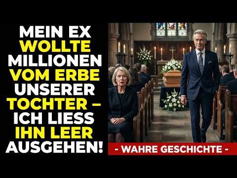 Ex-Mann taucht nach 15 Jahren auf und fordert Millionen vom Erbe seiner tödlich erkrankten Tochter
