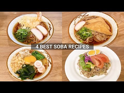 4 Best Soba (Buckwheat Noodle) Recipes - Tempura Soba / Kitsune Soba / Egg Soba / Soba Salad