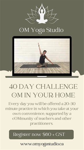 Yogis an all NEW 40 Days of OM is back for 2026!!!! ONLY 100 Available! $60 plus GST! Challenge commences January 20th and is completed on February 28th 2026. Classes will be available to retake for approximately 5-7 days after each one is posted, with the exception of the final week. (Last day to view/take classes is February 28th) We have new yoga, barre and fitness practices to share with you. It is already well-known the benefits of yoga and meditation. These sacred practices are ones that b
