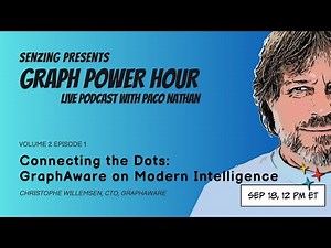 Graph Power Hour Episode Vol 2 Ep 1 - Connecting the Dots: GraphAware on Modern Intelligence