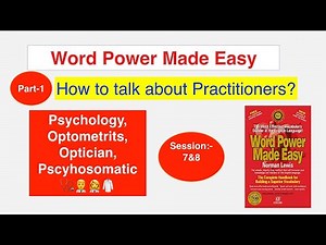 Part-1 How to talk about Practitioners? | Summary of Word Power Made Easy Norman Lewis (Session-7&8)