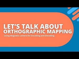 How to teach orthographic mapping!