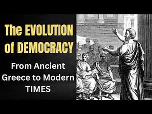 The Evolution of Democracy | From Ancient Greece to Modern Times