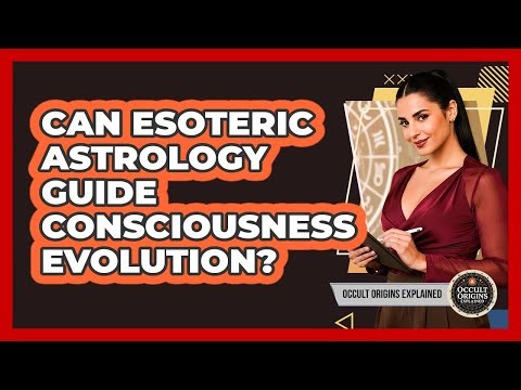 Can Esoteric Astrology Guide Consciousness Evolution?