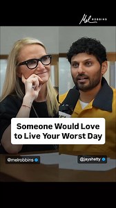 607K views · 13K reactions | “Someone out there would love to live your worst day.” When my dear friend Jay Shetty said this to me, it stopped me in my tracks. This conversation on The Mel Robbins Podcast was so special ❤️Listen now!  "A Process for Finding Purpose: Do THIS to Build the Life You Want." https://www.melrobbins.com/episode/episode-282/ | Mel Robbins | Facebook