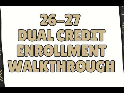 26-27 Dual Credit Process Walkthrough