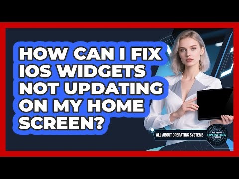 How Can I Fix iOS Widgets Not Updating On My Home Screen? - All About Operating Systems