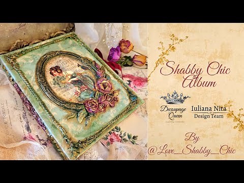 Shabby Chic Photo Album - Decoupage Tutorial