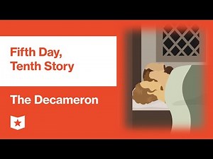 The Decameron by Giovanni Boccaccio | Fifth Day, Tenth Story