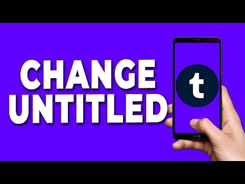 How To Change Untitled On Tumblr App