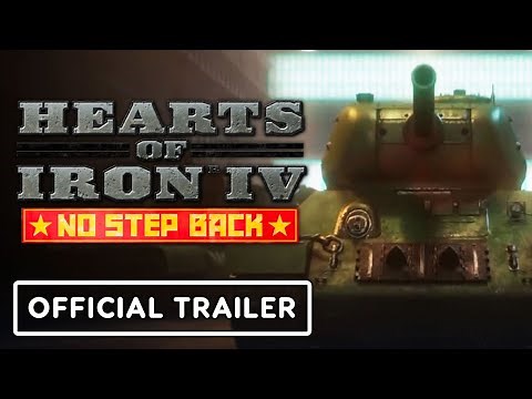 Hearts Of Iron 4: No Step Back - Official Teaser Trailer