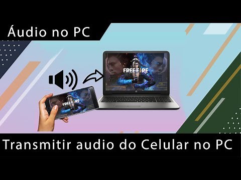 Como transmitir audio do celular para PC