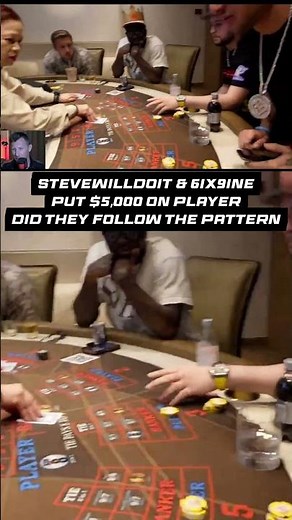 Stevewilldoit Plays A $5,000 Bet On High Limit Baccarat With 6ix 9ine!