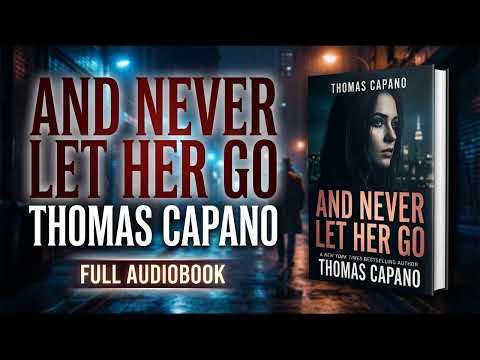 And Never Let Her Go by Ann Rule - Thomas Capano (Full Audiobook)