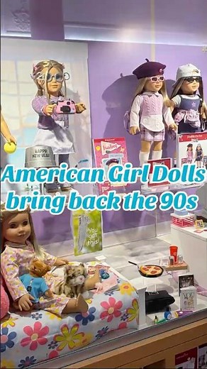 The American Girl Doll Store hitting hard with the nostalgia