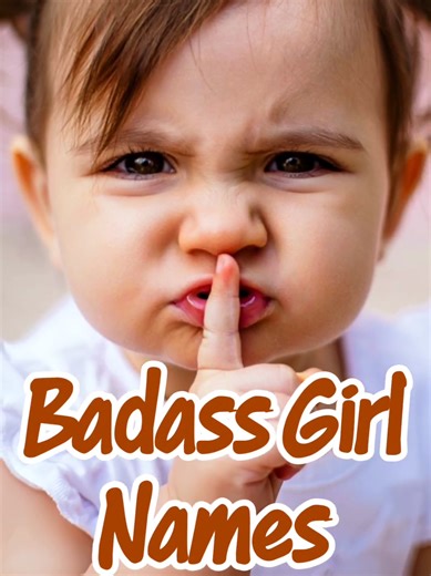 Unique Badass Girl Names for Your Baby