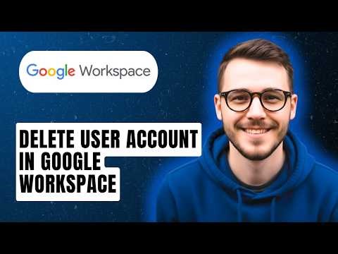 How To Delete User Account In Google Workspace [2026 Guide]