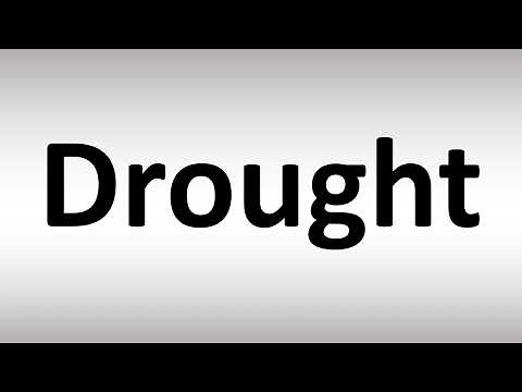 How to Pronounce Drought