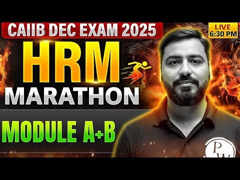 CAIIB Marathon 2025 | CAIIB HRM Module A & B | HRM Elective Paper Marathon | by Ashish sir