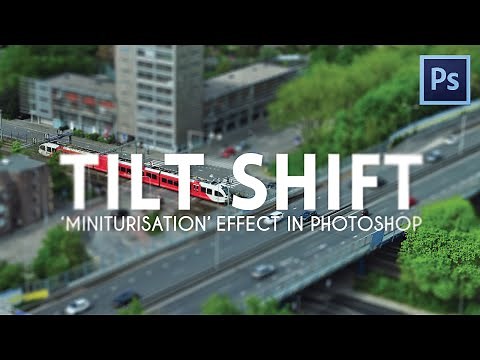 Tilt Shift Effect | Photoshop Tutorial