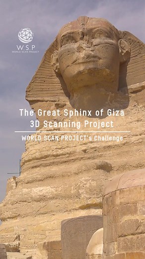 Exploring the Great Sphinx of Giza: A 3D Scan Project Revealed
