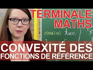 Convexity of reference functions - Final year maths - Les Bons Profs