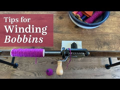 How to Wind a Bobbin + Tips for Better Bobbins
