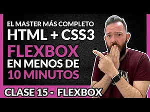 CSS FLEXBOX Español 👉 Aprende CSS Flexbox en MENOS de 10 MINUTOS 🚀 Clase 15 MASTER en HTML y CSS