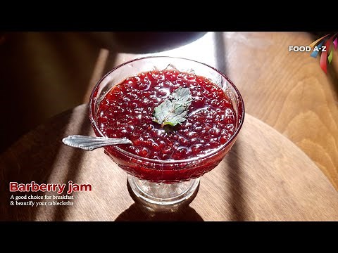 how to make Barberry jam | Barberry jam Recipe | HOMEMADE Barberry jam