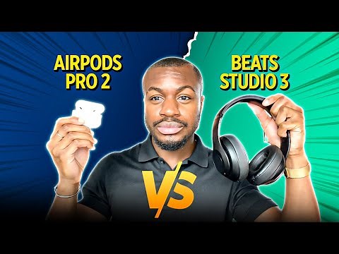 AirPods Pro 2 VS Beats Studio 3: Which Should You Buy?