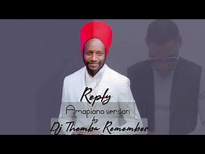 Winky D Reply Amapiano version by Dj Themba Remember