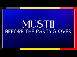 LYRICS / TEXT | MUSTII - BEFORE THE PARTY'S OVER | EUROVISION BELGIUM 2024