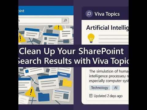 Integrating Viva Topics with Microsoft Search and SharePoint