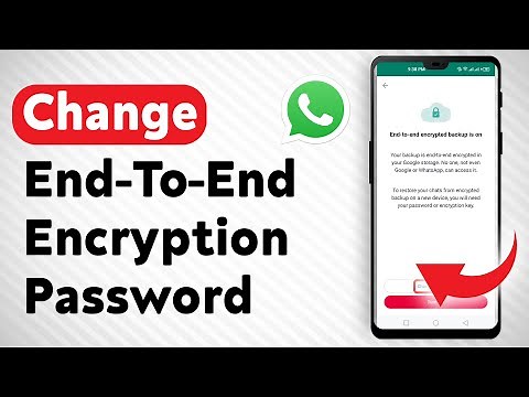 How To Change Your End To End Encryption Password On WhatsApp