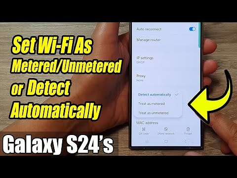 Galaxy S24/S24+/Ultra: How to Set Wi-Fi As Metered/Unmetered/Detect Automatically