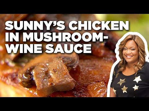 Sunny Anderson's Grilled Chicken with White Wine Mushroom Sauce | Cooking For Real | Food Network