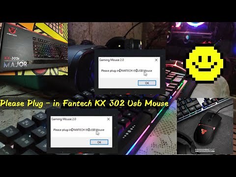 Mengatasi Please Plug-in Fantech KX 302s | USB Mouse