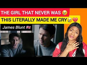 James Blunt - The Girl That Never Was (Official Video)... The Best Ever... [REACTION]