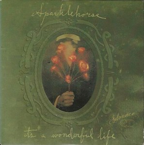 Sparklehorse - It's A Wonderful Life (Advance CD)