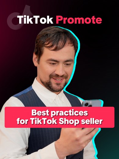 Best Practices for Growing Your TikTok Shop