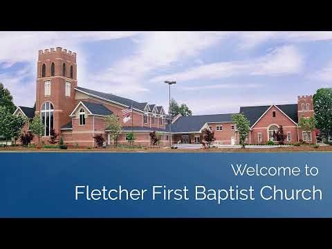 Fletcher First Baptist Church Live Broadcast