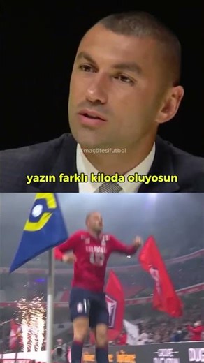 "In France, we were fined if we gained weight" | Burak Yılmaz explains the Lille system.