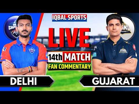 🔴LIVE: Delhi vs Gujarat, IPL 2026 Fan Commentary | Live Cricket Match Today | DC vs GT Live