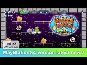 Bubble Bobble 4 Friends PlayStation®4 version & Puzzle Bobble VR reveal! 24th June 2020