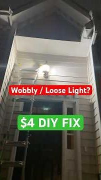 Homeowner Hack: Fix Your Wobbly Outdoor Light for Only $4!