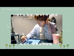 Study with NCT Renjun for 1 Hour