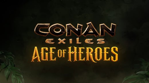 Conan Exiles Age of Heroes Official Launch Trailer