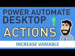 Power Automate Desktop Actions - Increase Variable